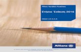 Ετήσια Έκθεση 2016 - AllianzΕτήσια Έκθεση 2016 Allianz Α.Ε.Δ.Α.Κ. 03 ΕΚΘΕΣΗ ΠΕΡΙΟΔΟΥ: ΙΑΝΟΥΑΡΙΟΣ - ΔΕΚΕΜΒΡΙΟΣ 2016 Περιεχόμενα