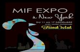 MIF EXPO à New York - Amazon S3Wink aux Etats-Unis tout au long de l’année (cf. p.10) New York est la capitale incontestée du futur du marketing, dans le retail, la data ou les