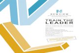 TRAIN THE LEADER - NEWVIEW · 2019. 9. 29. · 3 Sehr geehrte Damen und Herren, es freut mich sehr, Ihnen unsere neue Ausbildung „TRAIN THE LEADER“ in diesem Folder kurz vorzu-