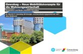 Gewobag – Neue Mobilitätskonzepte für die Wohnungswirtschaft · 2019. 10. 21. · Wachstum auf 72.600 Wohnungen Ankauf von 4.400 Wohnungen Neubau von 10.200 Wohnungen (30 % geförderte