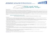 ZIMO ELEKTRONIK GmbH · ZIMO Elektronik GmbH ist eine Entwicklungs- und Produktionsfirma, die sich speziell mit digitalen Steuerungssystemen für Modelleisenbahnen beschäftigt und