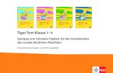 Tiger Tom Klasse 1 – 4 · Tiger Tom Klasse 1 – 4 Synopse zum Lehrplan Englisch für die Grundschulen des Landes Nordrhein-Westfalen Kompetenzerwartungen und Erfahrungsfelder