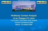 Multibody Contact Analysis ofR CVf an Rzeppa CV-JitJitJoinJ tt · 2009. 12. 1. · •• Full CVFull CV--Joint Model (complete geometry)Joint Model (complete geometry) •• R lMt