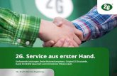2G. Service aus erster Hand. - Enerlinc Biyogaz · 2018. 2. 28. · Service-Hotline für den 2G Notdienst 24/7. Rund um die Uhr erreichbar. Wir setzen alle Hebel in Bewegung, damit