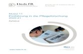 Modul 11 - HEdS-FRModul 11 Einführung in die Pflegeforschung 2019-20 Syllabus Impressum Haute école de santé Fribourg Hochschule für Gesundheit Freiburg Route des Arsenaux 16a