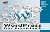 WordPress – Das Praxisbuch...Inhaltsverzeichnis 8 5.4 Das Standard-Theme Twenty Thirteen anpassen . . . . . . . . . . . . . . . . 177 5.4.1 Kopfzeile anpassen ...