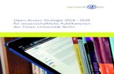 Open-Access-Strategie 2018 – 2020 für wissenschaftliche ......pflichtet sie sich den Zielsetzungen der Berliner Open-Access-Strategie11 und strebt in Überein-stimmung mit der Berliner