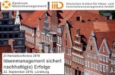 Begström Hotel Lüneburg ZI-Herbstkonferenz 2016 ......2016/09/22  · 2. Stufe Selbstauskunft im Rahmen der ZI-Awards zur Auszeichnung von Ideenmanagement- und/oder Innovationsmanagement-systemen.