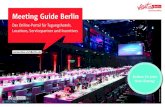 Meeting Guide Berlin · 12 Monate, wenn nicht mit einer Frist von 3 Monaten zum Ende der jeweiligen Vertragslaufzeit schriftlich gekündigt wird. Attraktive Konditionen Tagungshotels