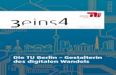 Die TU Berlin – Gestalterin des digitalen Wandelsarchiv.pressestelle.tu-berlin.de/alumni/3eins4/nr4/...schon bald zur Selbstverständlichkeit werden. Damit einhergehend wird das