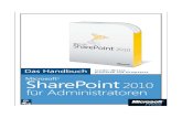 Wojciech Micka: Microsoft SharePoint 2010 für Administratoren – … · 2016. 5. 9. · Inhaltsverzeichnis 6 3 Planung der SharePoint-Installation . . . . . . . . . . . . . . .