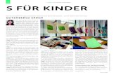 S FÜR KINDER - rudkoffsky.files.wordpress.com · Werkstätten, wo Kinder ab sieben Jahren kos-tenfrei mitmachen können. Außerdem wollen wir auch Lehrern unsere Techniken beibrin-gen.