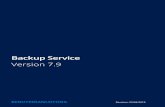 Backup service help · 2019. 4. 26. · 10.5 Backup der Cloud-Server ... 1 Über den Backup Service Mit diesem Service können Sie physische und virtuelle Maschinen, Dateien und Datenbanken