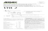 Two-way valve Aermec FCL VHL 2 Installation manual · 2019. 1. 25. · Perdita di carico Pressure drop Perte de charge Druckabfall Pérdidas de carga Mod. VHL 2 Kvs A -B 1,6 p [kPa]