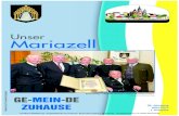 Unser Mariazell...Unser Mariazell 3 Mariazell stand am 22. Februar 2013 ganz im Zeichen der Verleihung der Ehrenbürgerschaft der Stadtgemeinde Mariazell an Kommerzialrat Matthias