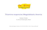 Thiamine-responsive Megaloblastic Anemia (TRMA)...Thiamine-responsive Megaloblastic Anemia (TRMA) (Rogers Syndrome, OMIM #249270) • Rare disorder of impaired vitamin B1/thiamine
