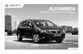 SEAT Alhambra Preisliste und technische Daten · 2017. 5. 9. · Ecomotive 6-Gang UVP in Euro* 1.4 TSI 110 kW (150 PS) Ecomotive 6-Gang-DSG UVP in Euro* 2.0 TSI 147 kW (200 PS) 6-Gang-DSG