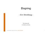 Doping - SCHUETZ · 2017. 7. 21. · Doping im Pferdesport • Um die Schnelligkeit zu steigern, verabreichten schon römische Wagenlenker ihren Pferden ein Gemisch aus Honig und