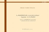 LAMBDA controller type LCA80 - IMFsoft...8.1.2018 LAMBDA controller type LCA80 pro LAMBDA sondy LSU4.9 & LSU4.2 2/9 Dokument: 1002-0028-14 info@imfsoft.com Stru čná charakteristika