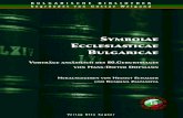 Symbolae Symbolae Ecclesiasticae Bulgaricae ...deutsch-bulgarische-gesellschaft.eu/pdf/bulbib15...SYMBOLAE ECCLESIASTICAE BULGARICAE Vorträge anlässlich des 80.Geburtstages von Prof.