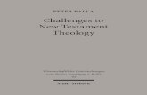 Challenges to New Testament Theology · Hiibner and Professor Gerd Theissen for their helpful comments on the manuscript. I am most grateful to Professor Martin Hengel and Professor