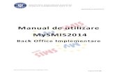 Manual de utilizare MySMIS2014...2020/08/03  · MySMIS2014-BACKOFFICE Versiune Manual 0.3.1/Versiune Aplicație 3.0.52 Pagina 2 din 62 Cuprins INTRODUCERE .....5 MySMIS2014-BACKOFFICE