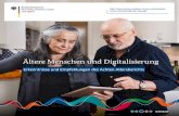 Ältere Menschen und Digitalisierung · 2020. 7. 1. · Denken wir beispielsweise an Videotelefonate mit der Familie, digitale Nach- ... Die Digitalisierung der Lebenswelten älterer