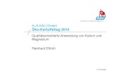 K+S KALI GmbH Öko-Kartoffeltag 2014 · Öko-Kartoffeltag 2014 Qualitätsorientierte Anwendung von Kalium und Magnesium ... 2.0 2.5 3.0 K Supply (kg K 2O/ha) Citric Acid K concentration