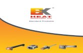 Standard Produkte - EXHEAT · 2016. 1. 13. · Vertriebsingenieure und -designer ein elektrisches Heizgerät für explosionsgefährdete oder – geschützte Bereiche. Eingehende Beratung