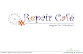 24.06.2014 - Repair - anstiftung · 2019. 6. 29. · 24.06.2014 - Webinar: „Wie starte ich ein Repair afé ?“ 2. Von der Idee zur ersten Veranstaltung • Repair Café Handbuch