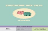 Education Box 2015 - Spielebox - Lieder & Reime & Feste · 2019. 10. 23. · EDUCATION BOX 2015 – SpieleBox – Lieder & Reime & Feste SPIELE Bolivianisches Zugspiel Ferrocarril