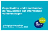 Organisation und Koordination der Baustellen auf öffentlichen … · 2019. 10. 31. · Bauliche Maßnahmen von Creos im Gebiet der Stadt Luxemburg in den kommenden 5 Jahren: •