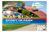 GANZ HANNOVER IST EIN SPORTRAUM FÜR ALLE SPORT IM PARK · Sport im Park Ganz Hannover ist ein Sportraum für alle Bei Sport im Park ist für alle etwas dabei. Das offene, kostenlose