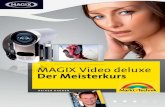 MAGIX Video deluxe 'Der Meisterkurs'  - *ISBN ... · Im Storyboard erscheinen zwischen den einzelnen Szenen Symbole für Über-gänge. Klicken Sie mit einer Maustaste