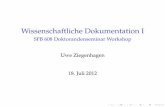 Wissenschaftliche Dokumentation Iuweziegenhagen.de/wp-content/uploads/2012/08/folien.pdf · Über mich I ursprünglich aus dem „Speckgürtel“ von Berlin I Berlin: BWL & Statistik