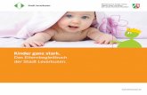 Kinder ganz stark. Das Elternbegleitbuch der Stadt Leverkusen....30.06.2015) bzw. bis zu 24 Monate (bei Geburten ab 01.07.2015) Ihrer Elternzeit auf die Zeit zwischen dem drit-ten
