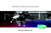 MOBILE ENTFEUCHTUNG - Dantherm · 2020. 1. 23. · für verschiedenste mobile und fest installierte Anlagen. Jedes Jahr investiert Dantherm Group intensiv in die Produktentwicklung,