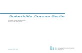 Soforthilfe Corona Berlin...2020/07/08  · Soforthilfe Corona Berlin - Fragen und Antworten Stand: 08.07.2020 Seite 3 von 11 Allgemeine Fragen vor der Antragstellung Gibt es neben