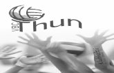 2017 - VBC Thun · 2020. 2. 17. · Herren 2. Liga Nach unserem «souveränen» Liga-erhalt am Barrageturnier war für uns alle klar, dass wir für die kommende Saison mehr machen