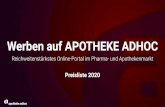 Werben auf APOTHEKE ADHOC...2020/08/26  · Werben auf APOTHEKE ADHOC Reichweitenstärkstes Online-Portal im Pharma- und Apothekenmarkt Preisliste 2020 Reichweite Durchschnitt Januar
