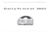Daily Freinet 2002デイリーフレネ 2002- 3 -明けましておめでとうございます。みなさんお正月はどんな風にすごしたのでしょう？私は新年早々、自転車でけがしちゃいました。今年も相変わらずです。さて、フレネは明日11（金）から始まります。