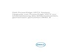 Dell PowerEdge VRTX System Upgrade von PowerEdge VRTX ......9. Schalten Sie das VRTX-System an und melden Sie sich an der CMC-GUI an. 10. Klicken Sie auf Chassis Overview (Gehäuseübersicht)