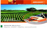 Alpha 2000 I Alpha sensotronic - Braun Maschinenbau · 2018. 9. 26. · BRAUN MulcherAlpha 2000 I sensotronic La macchina per la viticoltura e la frutticoltura BRAUN Mulcher Alpha