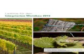 Leitlinie für den Integrierten Weinbau 2019 · 2019. 2. 20. · Weinbau zugelassene Pflanzenschutzmittel und die wichtigsten Informatio-nen über Bodenpflege, Düngung , Krankheiten,