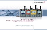 funkwerk FT4: TETRA-Funkgeräte für Industrie und …schmitt-nt.com/Download/Funkwerk_FT4.pdf · 2013. 9. 9. · Akku: Lithium-Polymer-Akku, 3,7 V, 2700 mAh, inkl. Vibration Betriebsdauer: