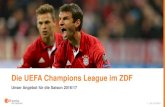 Die UEFA Champions League im ZDF...Mi., 15.09.2016 Legia Warschau vs. Borussia Dortmund live im ZDF ab 19.25 Uhr Bayer Leverkusen vs. ZSKA Moskau 2. Spieltag Di., 27.09.2016 AS Monaco