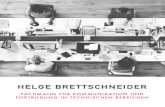 HELGE BRETTSCHNEIDER - COLLABORATION BLOGmcdcad.eu/.../2015/12/Helge-Brettschneider-portfolio-1.pdf · 2019. 2. 26. · HELGE BRETTSCHNEIDER FACHMANN FÜR KOMMUNIKATION UND FORTBILDUNG