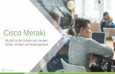 Cisco Meraki...Meraki für Schulen High-Density: Hochleistungsfähiges WLAN ohne hohen Wartungsaufwand, entwickelt für den Einsatz in Klassenräumen und Hörsälen. Sicherheit …