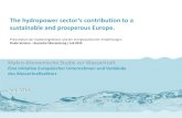 The hydropower sector‘s contribution to a sustainable and … · 2015. 11. 5. · Makro-ökonomische Studie zur Wasserkraft Eine Initiative Europäischer Unternehmen und Verbände