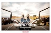 MOTORRAD DIGITAL - Startseite€¦ · Personen auf den Print- und Digitalkanälen > 130 Tsd. Downloads gesamt (Verlagsangabe) Apps 601 Tsd. Leser p. Ausgabe (AWA 2019) Newsletter